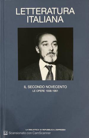 LETTERATURA ITALIANA. IL SECONDO NOVECENTO. VOLUME 16